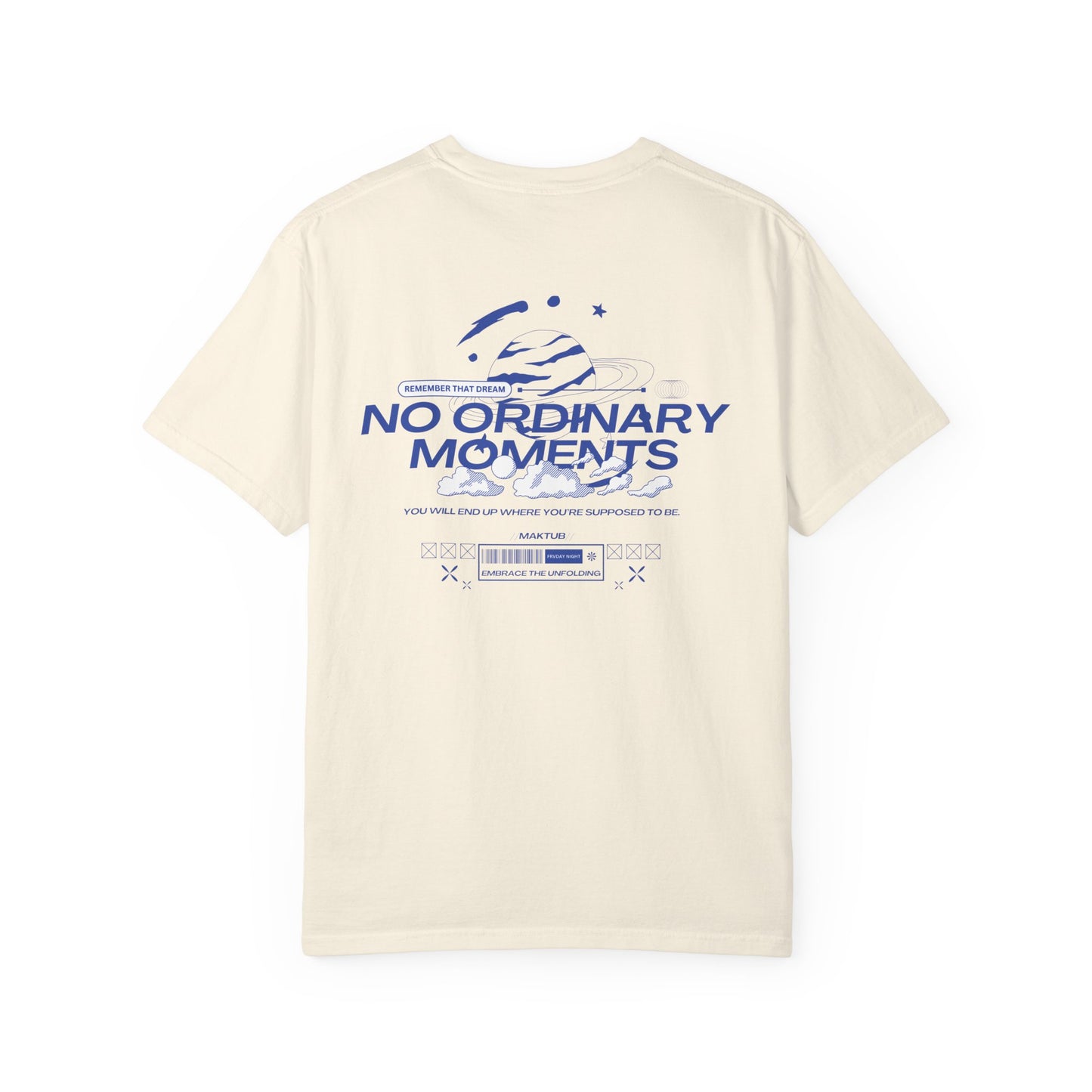 No Ordinary Moments T-shirt