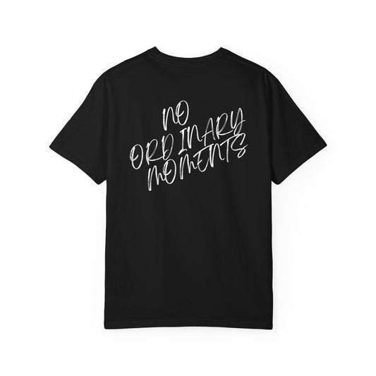 No Ordinary Moments T-shirt