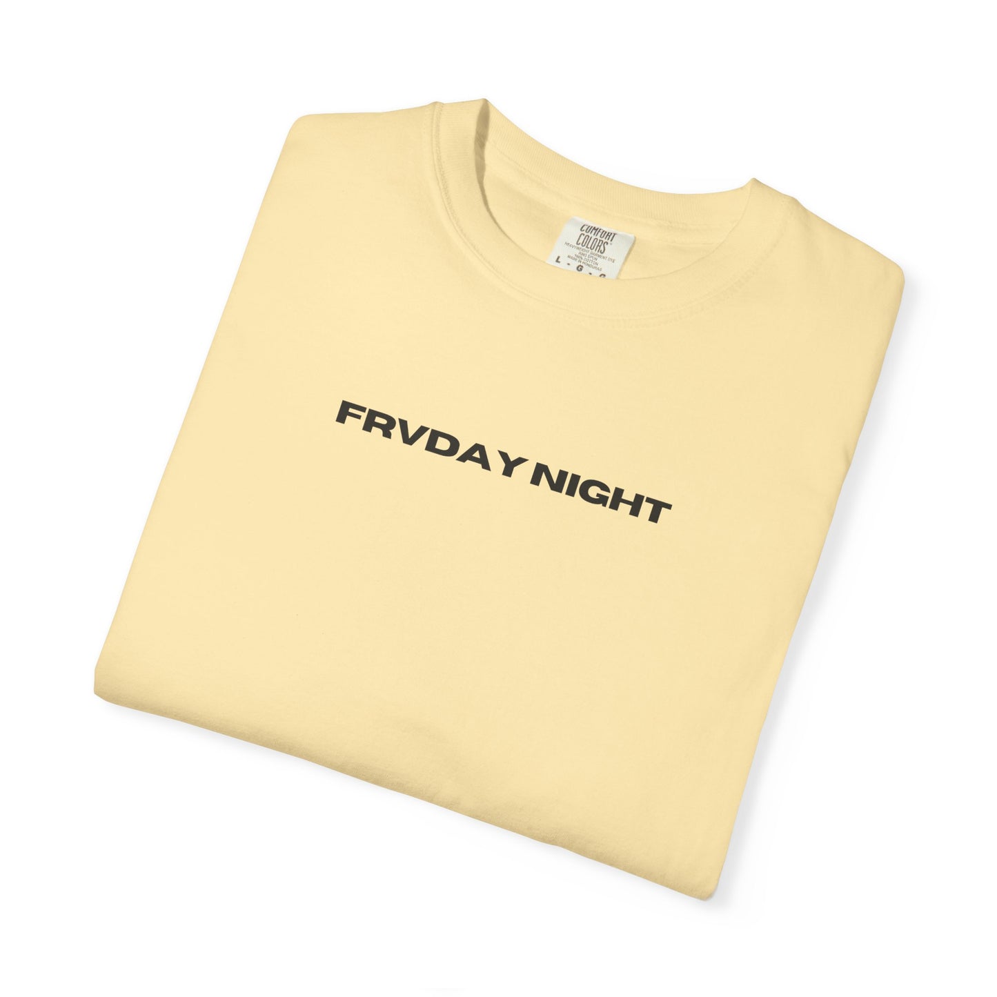 Friday Night and Chill T-shirt