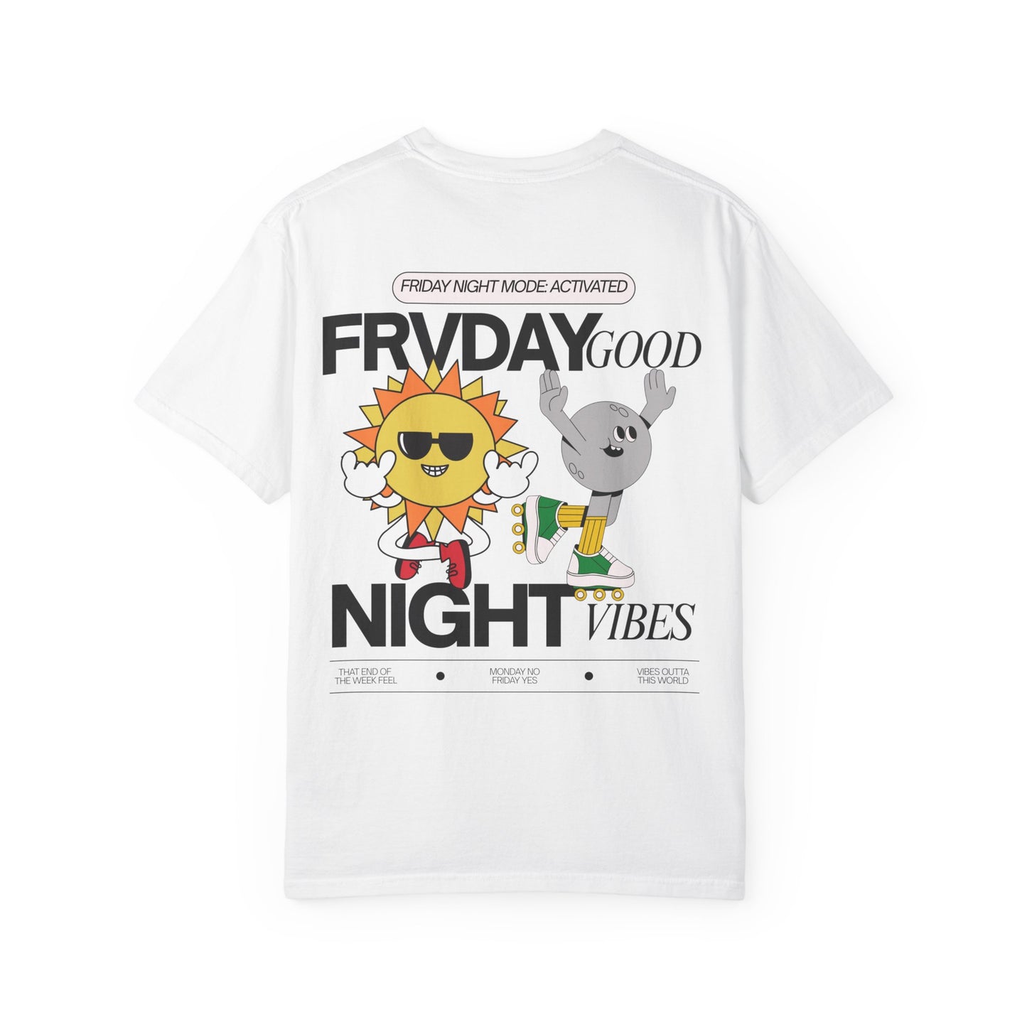 Friday Night Good Vibes Tee