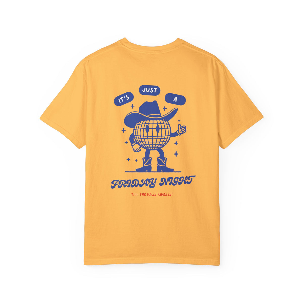 It's Just a Frvday Night Cowboy T shirt