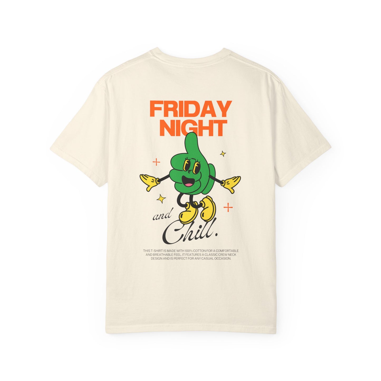 Friday Night and Chill T-shirt