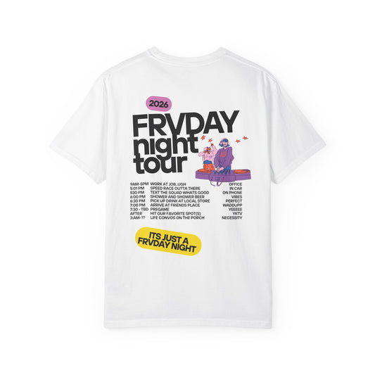 FRVDAY NIGHT TOUR T-Shirt