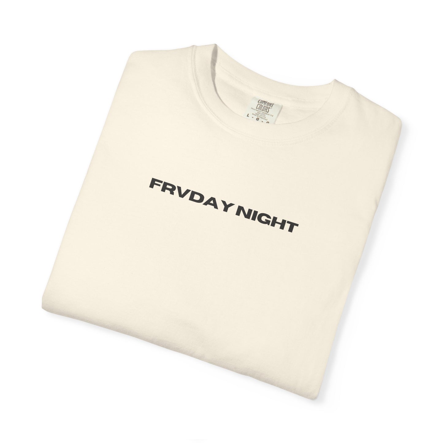 Friday Night and Chill T-shirt