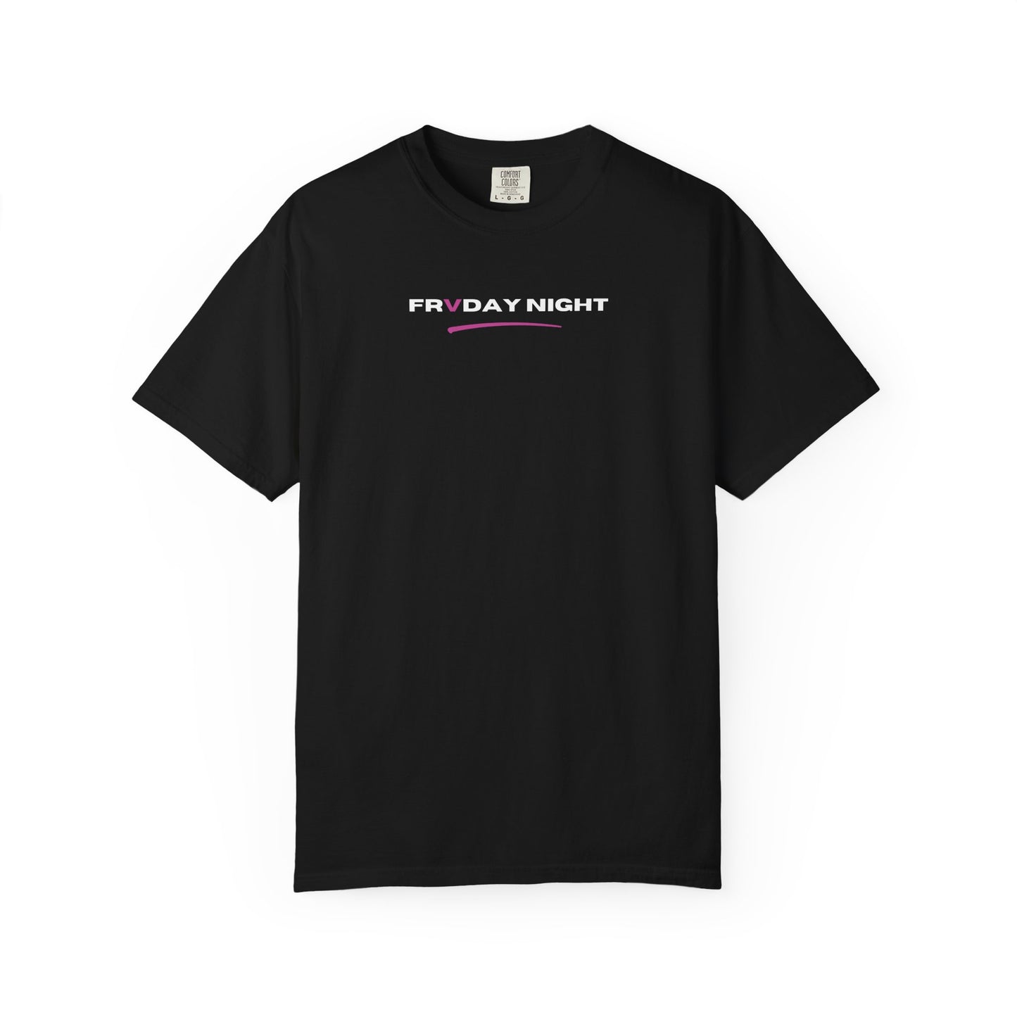 You Show Me the Best High T-Shirt