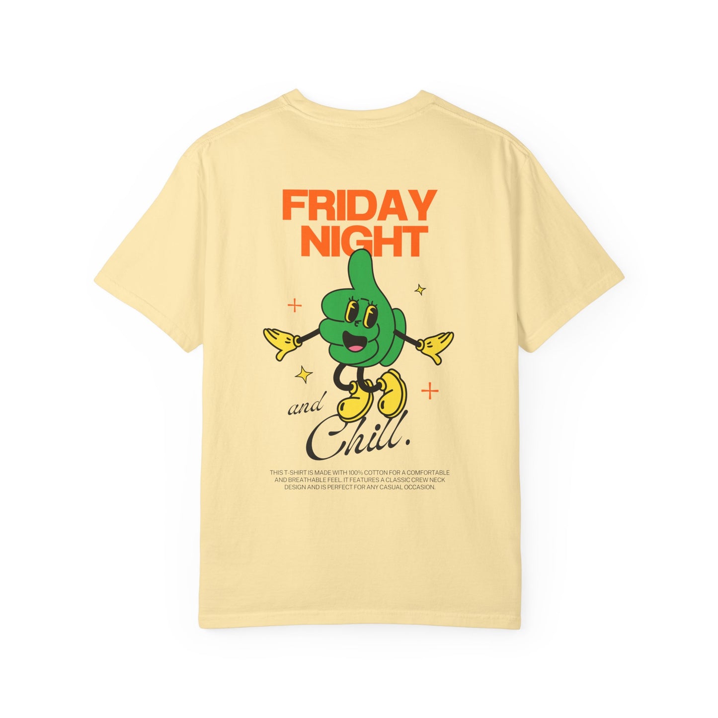 Friday Night and Chill T-shirt