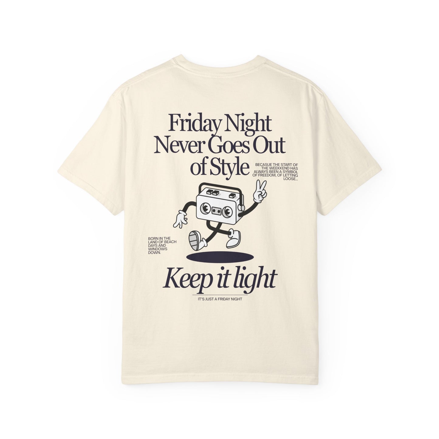 Friday Night Keep it Light Tee