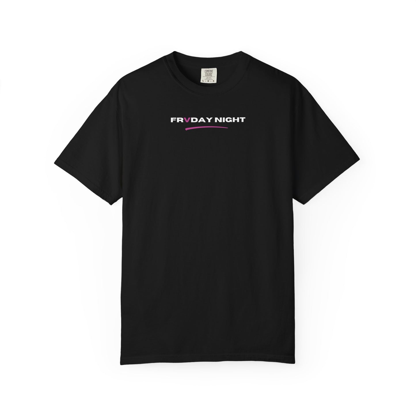 You Show Me the Best High T-Shirt