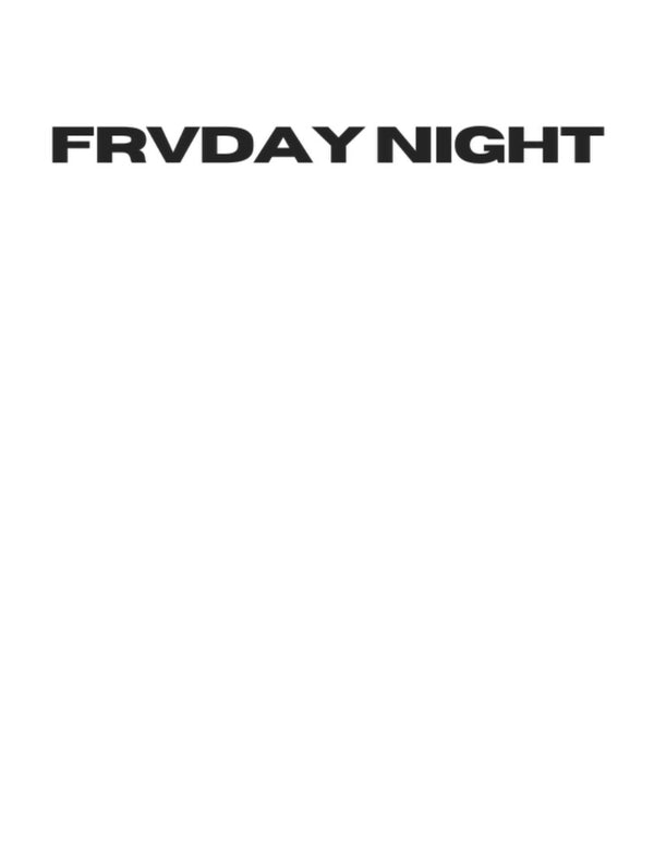 FRVDAY NIGHT